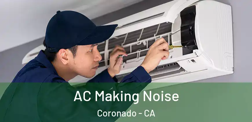  AC Making Noise Coronado - CA