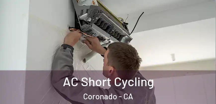  AC Short Cycling Coronado - CA