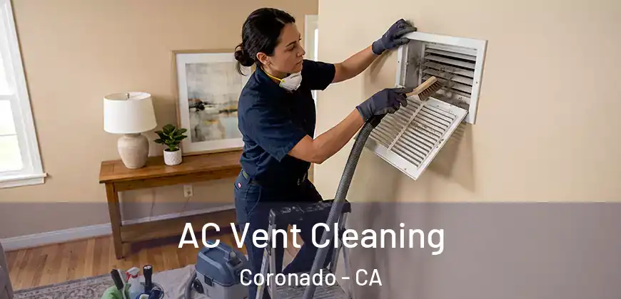 AC Vent Cleaning Coronado - CA
