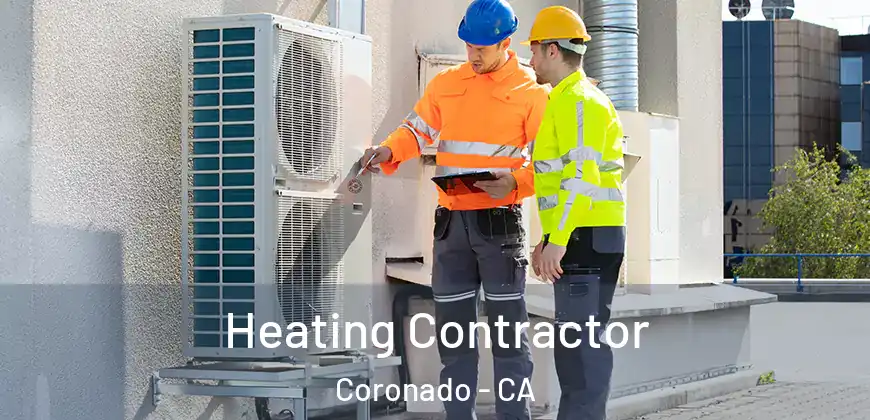 Heating Contractor Coronado - CA