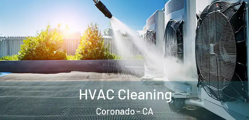 HVAC Cleaning Coronado - CA