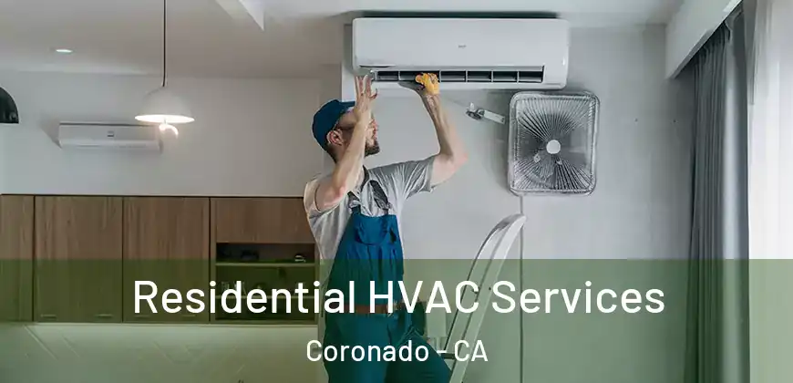  Residential HVAC Services Coronado - CA